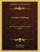 A Golden Wedding: An Original Comedy In One Act (1899) by Eden Phillpotts, Charles Groves
