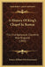 A History Of King's Chapel In Boston: The First Episcopal Church In New England (1833) by Francis William Pitt Greenwood