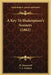 A Key To Shakespeare's Sonnets (1862) by D. Barnstorff, T. J. Graham