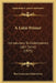 A Latin Primer: Introductory To Gildersleeve's Latin Series (1875) by Basil Lanneau Gildersleeve