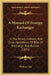 A Manual Of Foreign Exchanges: In The Direct, Indirect, And Cross Operations Of Bills Of Exchange And Bullion (1831) by William Tate