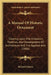 A Manual Of Historic Ornament: Treating Upon The Evolution, Tradition, And Development Of Architecture And The Applied Arts (1906) by Richard Glazier