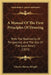 A Manual Of The First Principles Of Drawing: With The Rudiments Of Perspective, And The Use Of The Lead Pencil (1853) by Charles Harvey Weigall