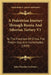 A Pedestrian Journey Through Russia And Siberian Tartary V1: To The Frontiers Of China, The Frozen Sea, And Kamtchatka (1829) by John Dundas Cochrane