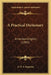 A Practical Dictionary: Arnenian-English (1905) by Z. D. S. Papazian