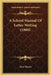 A School Manual Of Letter Writing (1860) by John Hunter
