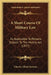 A Short Course Of Military Law: As Applicable To Persons Subject To The Mutiny Act (1877) by Charles Alfred Gorham