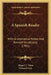 A Spanish Reader: With Grammatical Notes And Revised Vocabulary (1901) by Miguel T. Tolon, Edward Gray