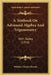 A Textbook On Advanced Algebra And Trigonometry: With Tables (1910) by William Charles Brenke