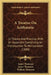 A Treatise On Arithmetic: In Theory And Practice, With An Appendix Containing An Introduction To Mensuration (1880) by James Thomson, James Thomson, William Thomson