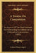 A Treatise On Computation: An Account Of The Chief Methods For Contracting And Abbreviating Arithmetical Calculations (1895) by Edward Mann Langley