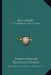 Alchemy: A Symphonic Poem (1920) by Robert Hillyer, Beatrice Stevens