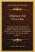 Allegiance And Citizenship: An Inquiry Into The Claim Of European Governments To Exact Military Service Of The Naturalized Citizens Of The United by George Helm Yeaman