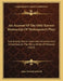 An Account Of The Only Known Manuscript Of Shakespeare's Plays: Comprising Some Important Variations And Corrections In The Merry Wives Of Windsor (18 by James Orchard Halliwell