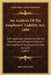 An Analysis Of The Employers' Liability Act, 1880: With Appendix Containing The Act And A Digest Of Recent Cases On The Liability Of Employers To Thei by John David Sym