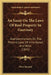 An Essay On The Laws Of Real Property In Guernsey: And Commentary On The Present Laws Of Inheritance And Wills (1841) by Peter Jeremie