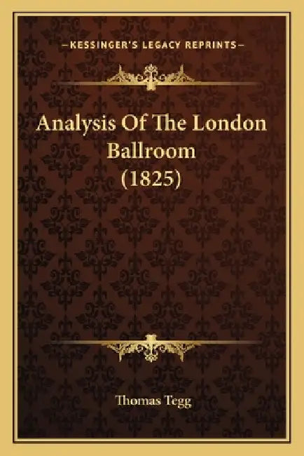 Analysis Of The London Ballroom (1825) by Thomas Tegg
