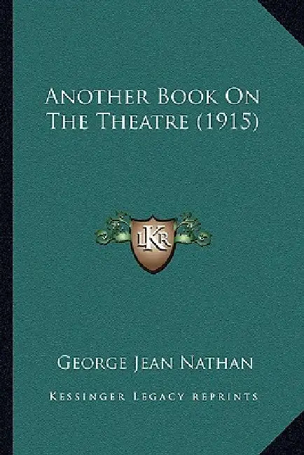 Another Book On The Theatre (1915) by George Jean Nathan