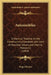 Automobiles: A Practical Treatise on the Construction, Operation, and Care of Gasoline, Steam, and Electric Motorcars (1909) by Hugo Diemer