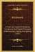 Brickwork: A Practical Treatise Embodying The General And Higher Principles Of Bricklaying, Cutting, And Setting (1885) by Frederick Walker