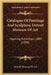 Catalogue Of Paintings And Sculpture, Detroit Museum Of Art: Opening Exhibition, 1888 (1888) by Detroit Museum of Art