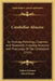 Cerebellar Abscess: Its Etiology, Pathology, Diagnosis And Treatment, Including Anatomy And Physiology Of The Cerebellum (1916) by Isidore Friesner, Alfred Braun