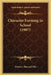 Character Forming In School (1907) by Florence Howard Ellis