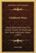 Children's Ways: Being Selections From The Authors Studies Of Childhood, With Some Additional Matter (1907) by James Sully