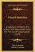 Church Melodies: A Collection Of Psalms And Hymns, With Appropriate Music, For The Use Of Congregations (1859) by Thomas Hastings, Thomas S. Hastings
