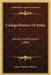 College History Of India: Asiatic And European (1888) by James Talboys Wheeler