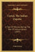 Costal, The Indian Zapotec: A Tale Of Mexico, During The War Of Independence (1857) by Gabriel Ferry