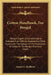 Cotton Handbook, For Bengal: Being A Digest Of All Information Available From Official Records And Other Sources On The Subject Of The Production O by Joseph G. Medlicott