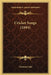 Cricket Songs (1894) by Norman Gale