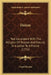 Deism: Not Consistent With The Religion Of Reason And Nature, In A Letter To A Friend (1751) by Capel Berrow