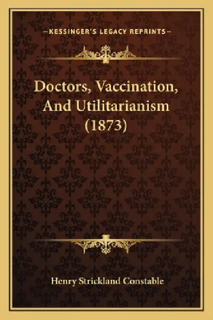 Doctors, Vaccination, And Utilitarianism (1873) by Henry Strickland Constable