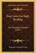 Easy Latin For Sight Reading: For Secondary Schools (1897) by Benjamin Leonard D'Ooge