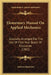 Elementary Manual On Applied Mechanics: Specially Arranged For The Use Of First-Year Board Of Education (1902) by Andrew Jamieson