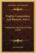 English Composition And Rhetoric, Part 1: Intellectual Elements Of Style (1890) by Alexander Bain