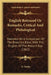 English Retraced Or Remarks, Critical And Philological: Founded On A Comparison Of The Breeches Bible, With The English Of The Present Day (1862) by H. Wallis