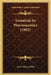 Essentials In Pharmaceutics (1902) by Lewis Henry Witte
