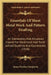 Essentials Of Sheet Metal Work And Pattern Drafting: An Elementary And Advanced Course For Vocational And Trade School Students And Apprentices (1918) by James Sharkey Daugherty