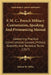 F. M. C., French Military Conversation, Speaking And Pronouncing Manual: Containing Practical Conversational Lessons, Military, Scientific And Technic by Robert M. Millar