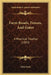 Farm Roads, Fences, And Gates: A Practical Treatise (1883) by John Scott