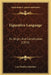 Figurative Language: Its Origin And Constitution (1851) by Leo Hartley Grindon