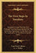 The First Steps In Numbers: Designed To Lead The Pupil To A Thorough Practical Acquaintance, With The Elementary Operations On Numbers, And The Ap by Dana Pond Colburn, G. A. Walton