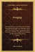 Forging: Manual Of Practical Instruction In Hand Forging Of Wrought Iron, Machine Steel, And Tool Steel, Drop Forging, And Heat by John Jernberg