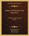 Galateo, Of Manners And Behaviors: In Familiar Conversation (1892) by Giovanni Della Casa, Robert Peterson, Herbert J. Reid