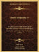 General Biography V8: Or Lives, Critical And Historical, Of The Most Eminent Persons Of All Ages, Countries, Conditions And Professions (181 by John Aikin, Thomas Morgan, William Johnston