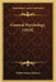 General Psychology (1919) by Walter Samuel Hunter
