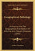 Geographical Pathology: An Inquiry Into The Geographical Distribution Of Infective And Climatic Diseases (1892) by Andrew Davidson